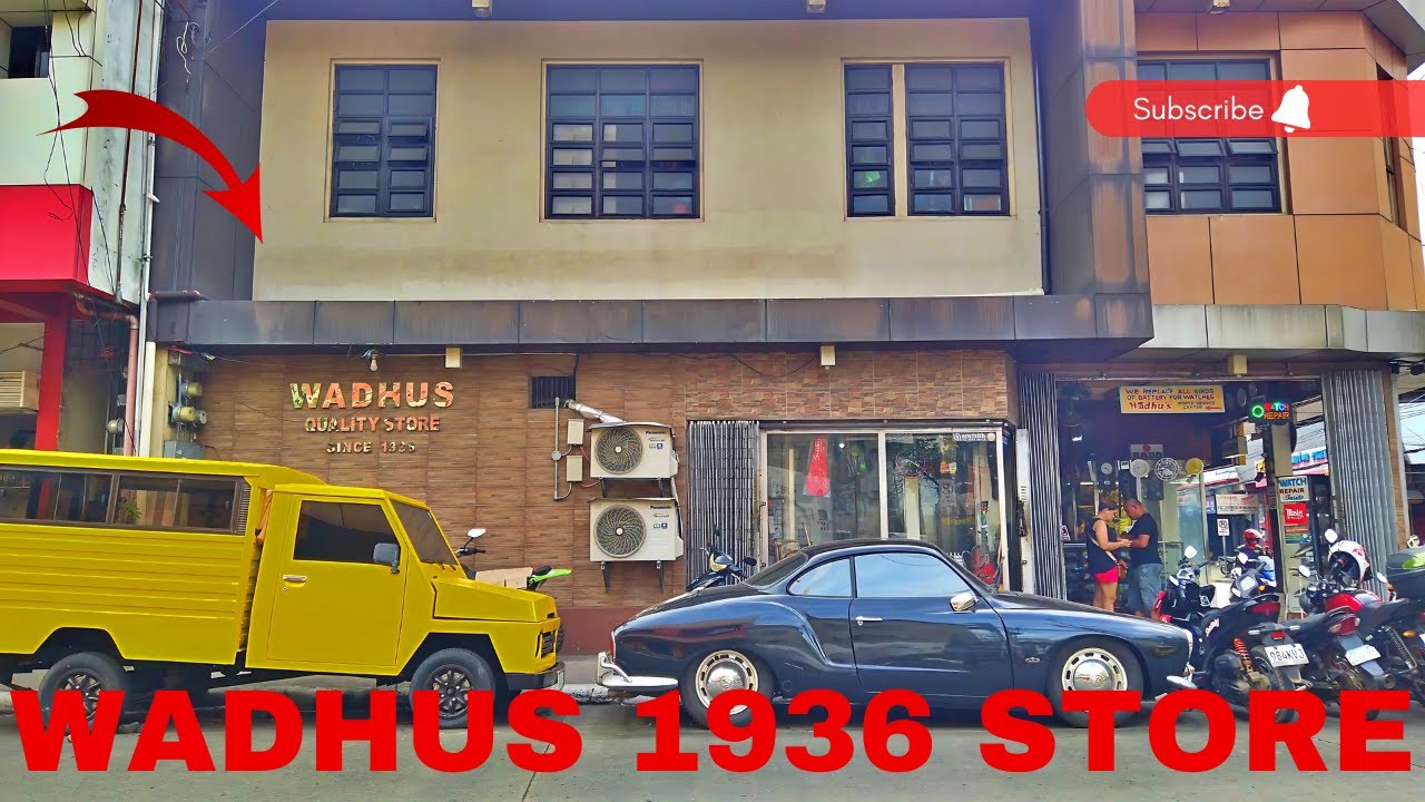 WADHUS QUALITY STORE SINCE 1936 CAGAYAN DE ORO PHILIPPINES 2024