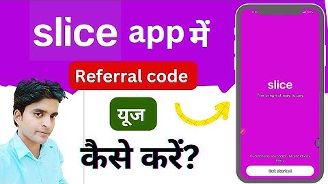 slice aap me referral code use kaise kare ? Slice aap referral code kaise daal #slice