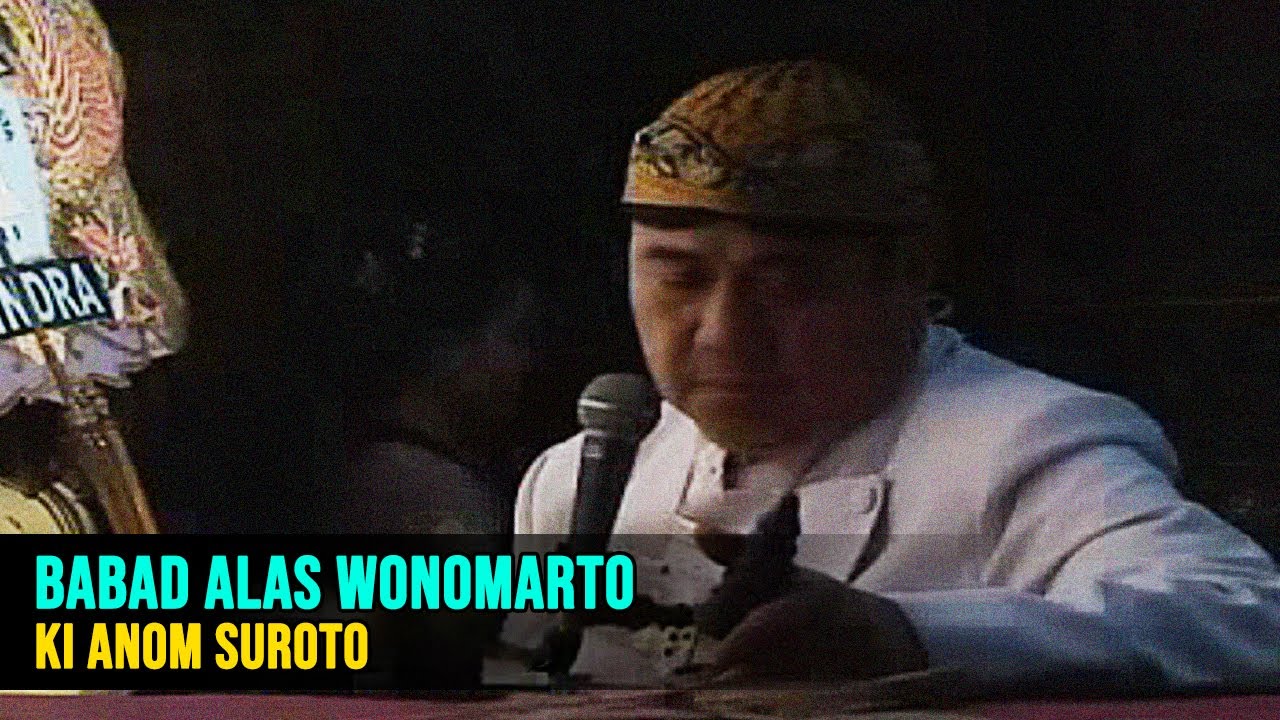 Wayang Kulit. Ki Anom Suroto & Ki MPP Bayu Aji - Lakon Babad Alas Wonomarto.