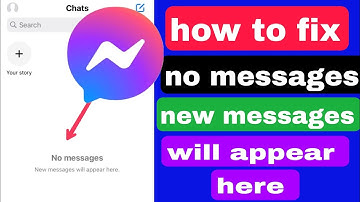 how to fix messenger no messages new messages will appear here 2023 | messenger no messages found