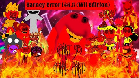 Barney error 146.5 (Wii edition) (Part 9B) (Final Part) (READ DESCRIPTION)