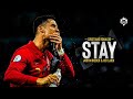 Cristiano Ronaldo ● STAY ● The Kid LAROI ft. Justin Bieber • Skills & Goals 2021/22 | HD