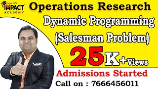 Dynamic Programming ( Salesman Problem ) | Operations Research |