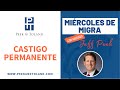 Castigo Permanente | Miércoles de Migra