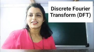 Discrete Fourier Transform DFT (Part 1)