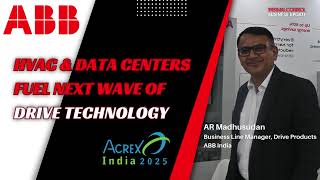 HVAC & Data Centers Fuel Next Wave of Drive Technology | AR Madhusudan