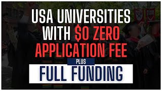 NO Application Fee Universities in The USA with Full Funding 2023 screenshot 4