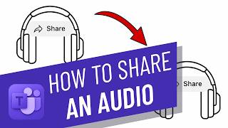 How to share audio on Microsoft teams