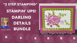Two-Step Stamping with Stampin Ups! Darling Details: Vibrant Colors & Hello There Sentiment