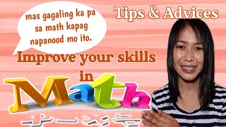 Mga Dapat Gawin Upang Mag-Improve Sa Math | Tagalog Explanation