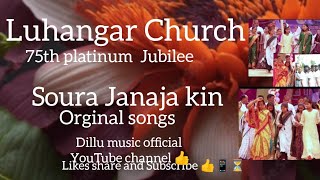 75 Platinum Jubilee//Luhangar Church //Soura janaja kin Orginal songs// likes and Subscribe 👍💯🔥