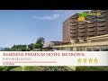 Remisens Premium Hotel Metropol - Portorož Hotels ...