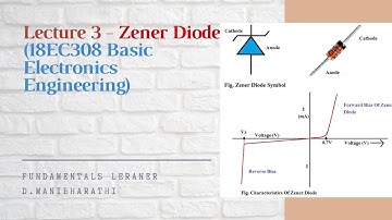 Lecture 3: Zener Diode (18EC308 Basic Electronics Engineering)