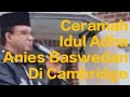 Anies Baswedan Ceramah Hikmah Idul Adha Penuh Empati di Cambridge, Reaksi @gurubangsa9617
