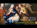 Holy Family with Angels | Medieval Relaxing Music (1 Hour Loop) | Relaxing Instrumental Music