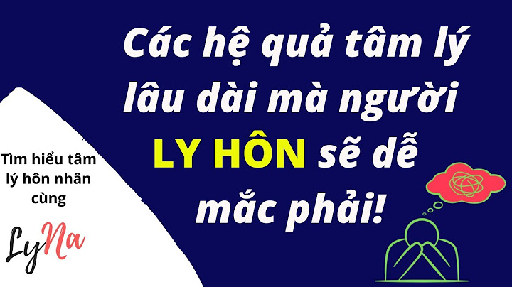 Ly hôn là gì và hậu quả gdcd 9 năm 2024