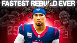 How The Houston Texans Completed The FASTEST REBUILD In NFL HISTORY..