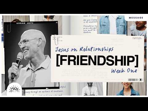 Jesus on Relationships [Friendship] | Doug Sauder
