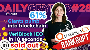 BITTREX FINISHED VERIBLOCK IEO IN 10 SEC | QUADRIGA BANKRUPT? - DAILY CRYPTO#28