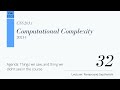 Computational Complexity Lecture 32: Key Takeaways & Uncovered Topics 🖥️
