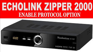 How to Enable protocol Option and Cline In echolink zipper 2000 Receiver 2018