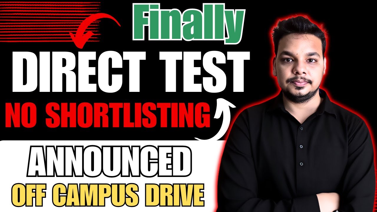 Finally Direct Test Hiring | Off Campus Drive | 2026, 2025, 2024 Batch ...