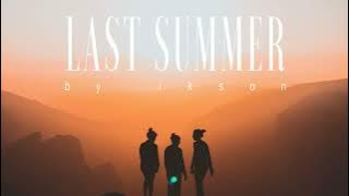 LASTE SUMMER IKSON ( LYRICS)