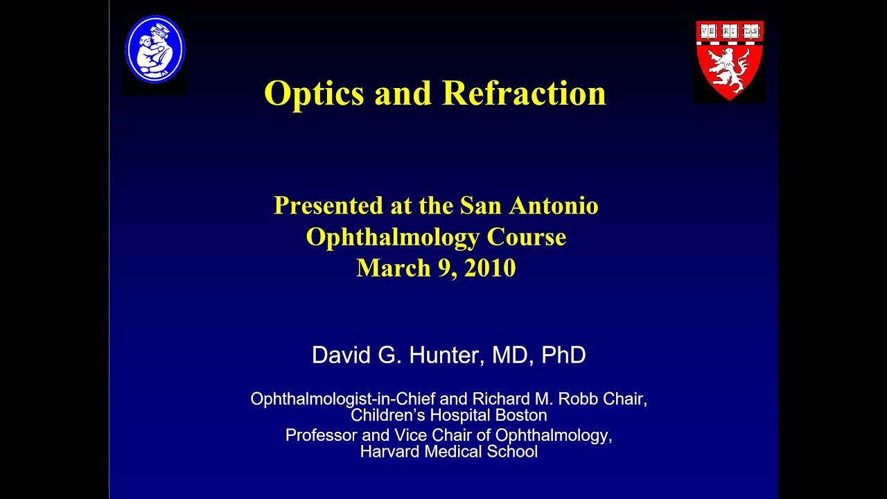 2010 Optics and Refraction lecture - San Antonio
