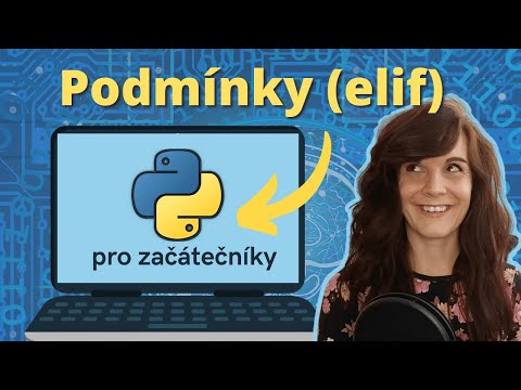 Podmínky:  ELIF příkaz | 7. lekce (Python pro začátečníky)