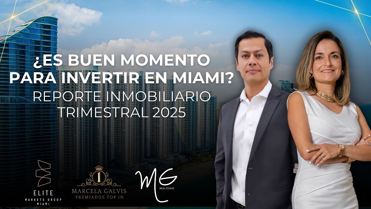 Es un buen momento para invertir en Miami? |Reporte Trimestral Q/2025-Tendencias y análisis completo