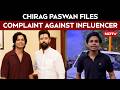Misuse Of Name: Chirag Paswan Files Complaint Against Right-Wing Influencer