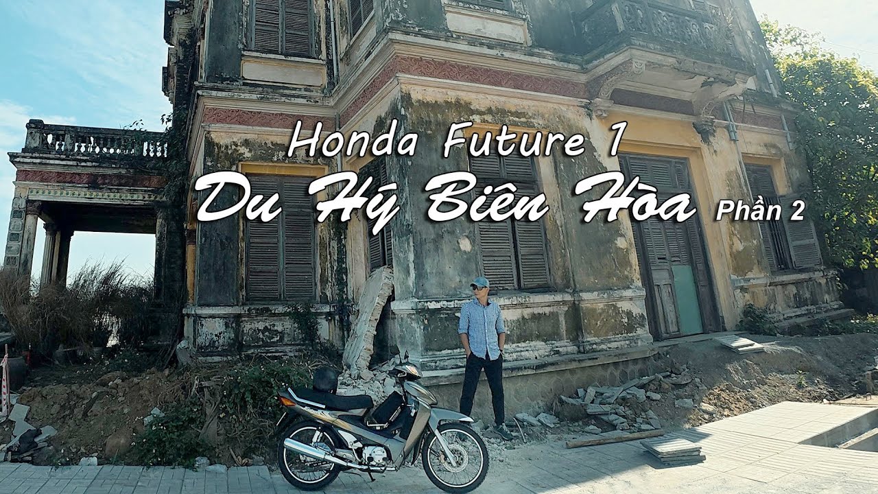 HONDA FUTURE 1 / ПУТЕШЕСТВИЕ ПО БЬЕНХОА / ЧАСТЬ 2