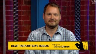 Edward Jones Beat Reporters Inbox: Adam McCalvy