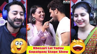 Khesari Lal Yadav Gopalganj Show Stage Show Reaction | Filmy reaction