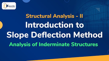 Concept- Slope Deflection Method - Structural Analysis 2