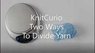 Divide Yarn