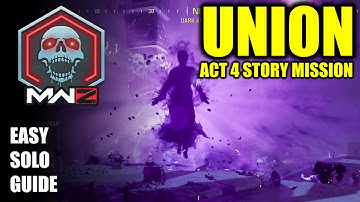 COD MW3 Zombies, Union Solo mission guide (Act 4 Story Mission)
