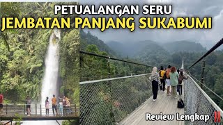 UPDATE TERBARU‼ JEMBATAN PANJANG SITU GUNUNG SUKABUMI || BANYAK WAHANA BARU