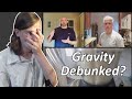 Flat earthers completely fail to debunk gravity