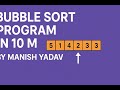 Bubble Sort Program in 10 Minutes | Learn Sorting Easily