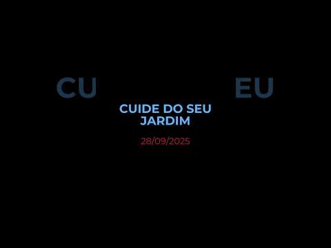 CUIDE DO SEU JARDIM - Oração diária (Devocional 28/09/2025) #devocional #oracao