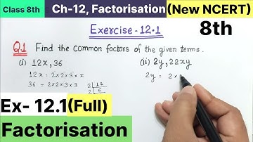 Class 8th Chapter 12 Factorisation Exercise 12.1 full New NCERT Maths CBSE Board Syllabus | Ex 12.1