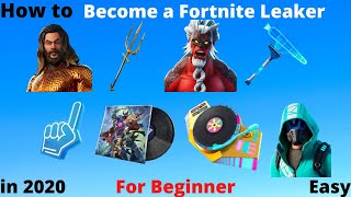 How to become a Fortnite Leaker in 2020 -For Beginners (Easy)