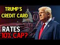 What Trump’s Credit Card Interest Cap Means — and What It Doesn’t