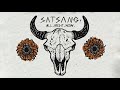 Satsang - All. Right. Now. (Official Audio)