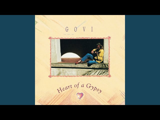 Govi - Heart Of A Gypsy
