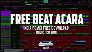 FREE BEAT ACARA INDIA REMIX 2023 - MUSIC (PCM RMX)