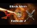 Block Story S4 Ep 7 The Birth Of The World Breaker