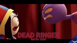 Dead Ringer But Its Tadc Pomni Vs Jax Lms