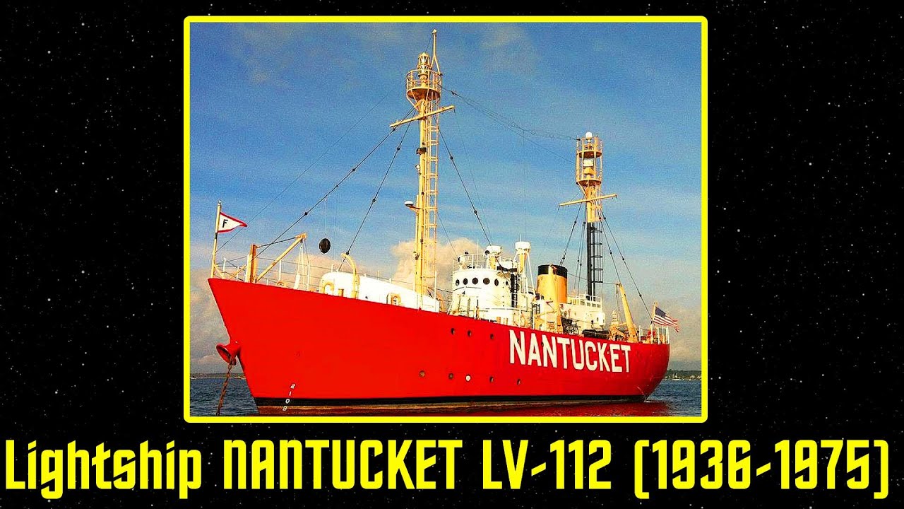 Coast Guard Lightship Nantucket LV-112